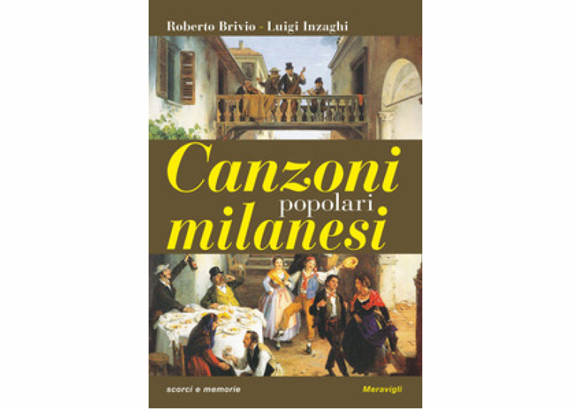 Cd Audio Le Canzoni Milanesi Con - Raccolta Di Tradizione Milanese Cultura Milanese Canzoni