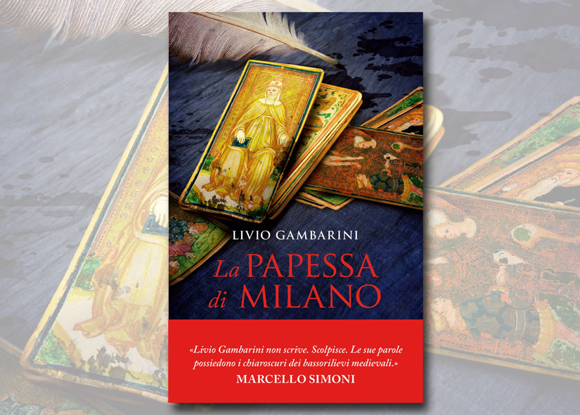LIVIO GAMBARINI presenta LA PAPESSA DI MILANO ed Piemme