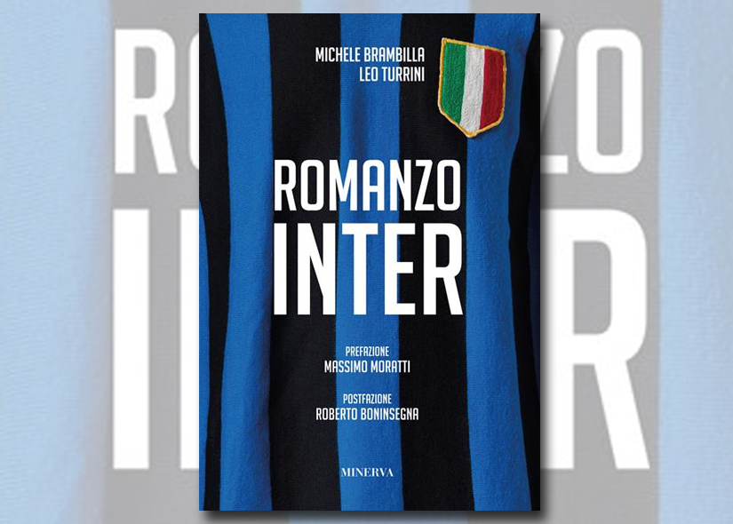 MICHELE BRAMBILLA e LEO TURRINI presentano ROMANZO INTER ed Minerva