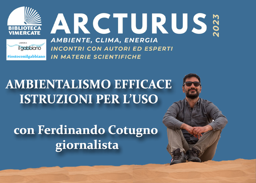 AMBIENTALISMO EFFICACE ISTRUZIONI PER L'USO con FERDINANDO COTUGNO