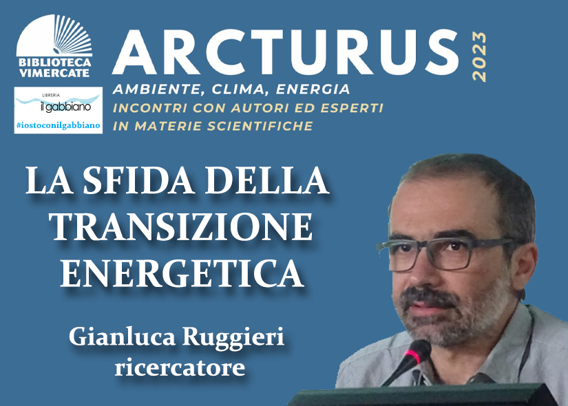 LA SFIDA DELLA TRANSIZIONE ENERGETICA con GIANCLUCA RUGGIERI