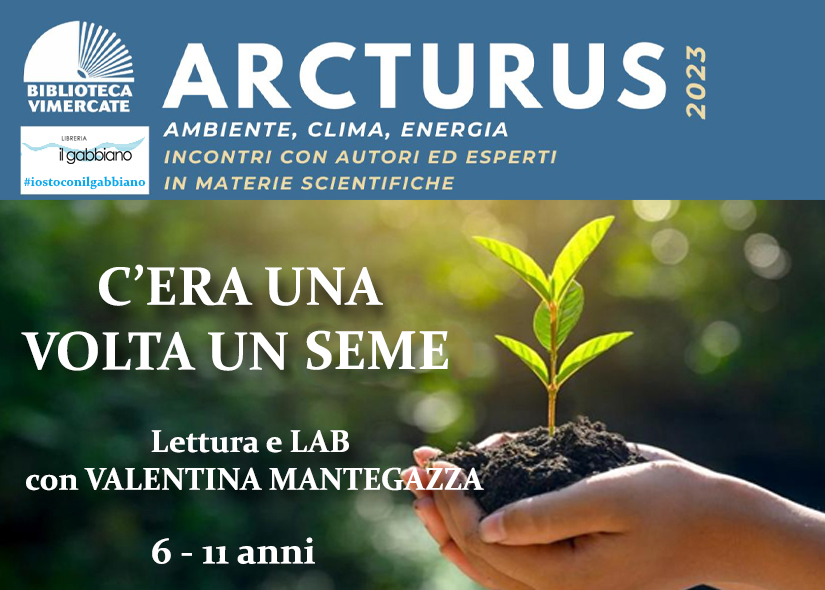 C'ERA UNA VOLTA UN SEME con VALENTINA MANTEGAZZA