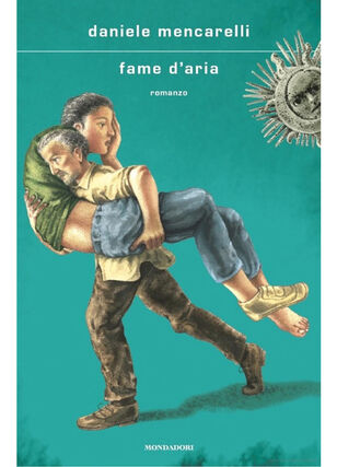 FAME D'ARIA di Daniele Mencarelli