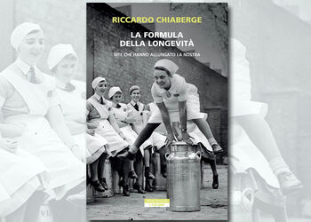 RICCARDO CHIABERGE presenta LA FORMULA DELLA LONGEVITA' Neri Pozza
