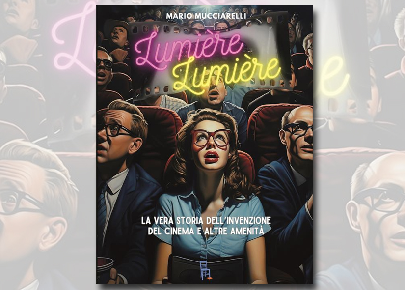 MARIO MUCCIARELLI presenta LUMIERE LUMIERE ed. Sagoma