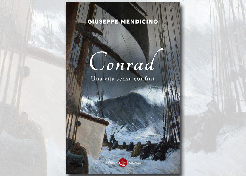 GIUSEPPE MENDICINO presenta  CONRAD. UNA VITA SENZA CONFINI Editori Laterza