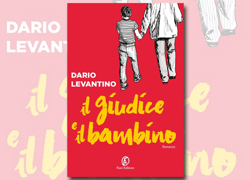 DARIO LEVANTINO presenta IL GIUDICE E IL BAMBINO Fazi editore