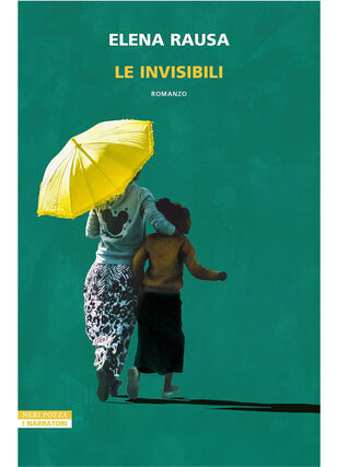 LE INVISIBILI di Elena Rausa