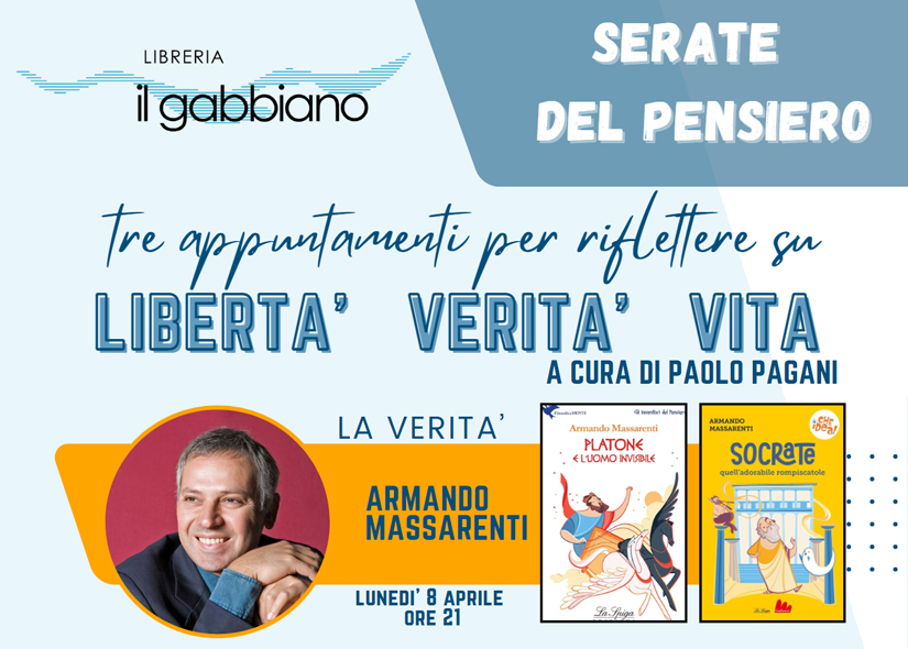 LE SERATE DEL PENSIERO ARMANDO MASSARENTI La verità