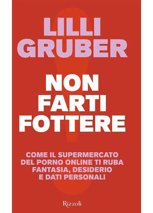 NON FARTI FOTTERE di Lilli Gruber