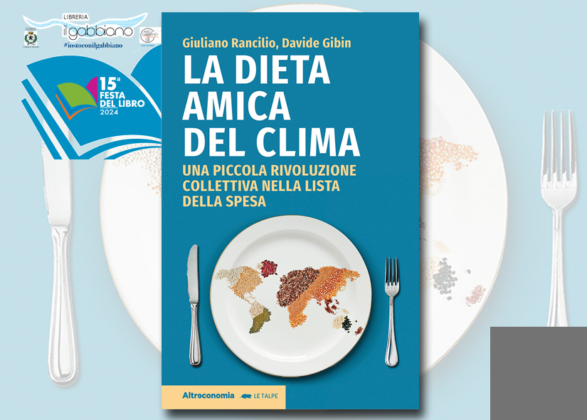 GIULIANO RANCILIO presenta LA DIETA AMICA DEL CLIMA Altreconomia