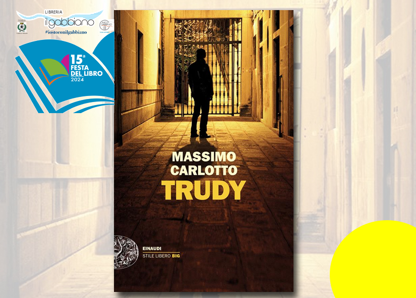 MASSIMO CARLOTTO presenta TRUDY Einaudi