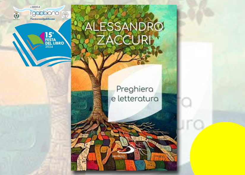 ALESSANDRO ZACCURI presenta PREGHIERA E LETTERATURA Ed. San Paolo