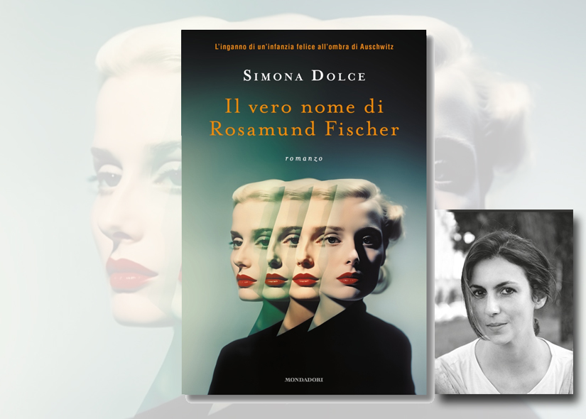 SIMONA DOLCE presenta IL VERO NOME DI ROSAMUND FISCHER Mondadori