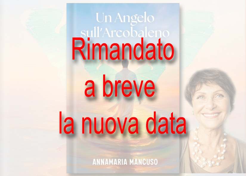 ANNAMARIA MANCUSO presenta UN ANGELO SULL'ARCOBALENO