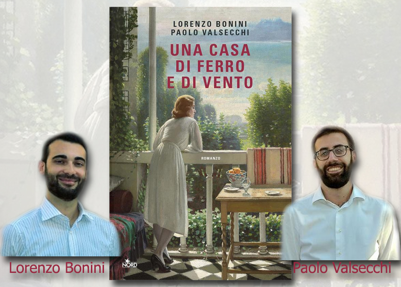LORENZO BONINI e PAOLO VALSECCHI presentano UNA CASA DI FERRO E DI VENTO ed Nord