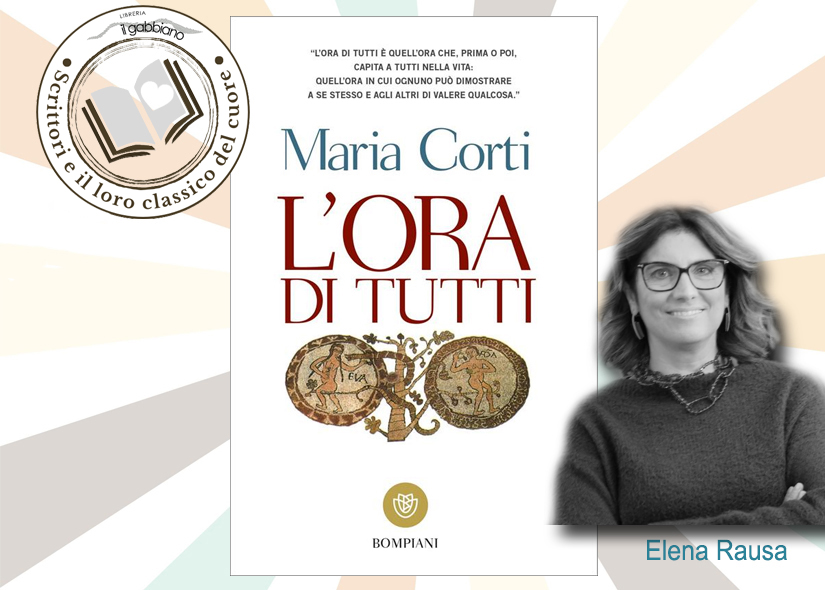 ELENA RAUSA racconta L'ORA DI TUTTI di M. Corti