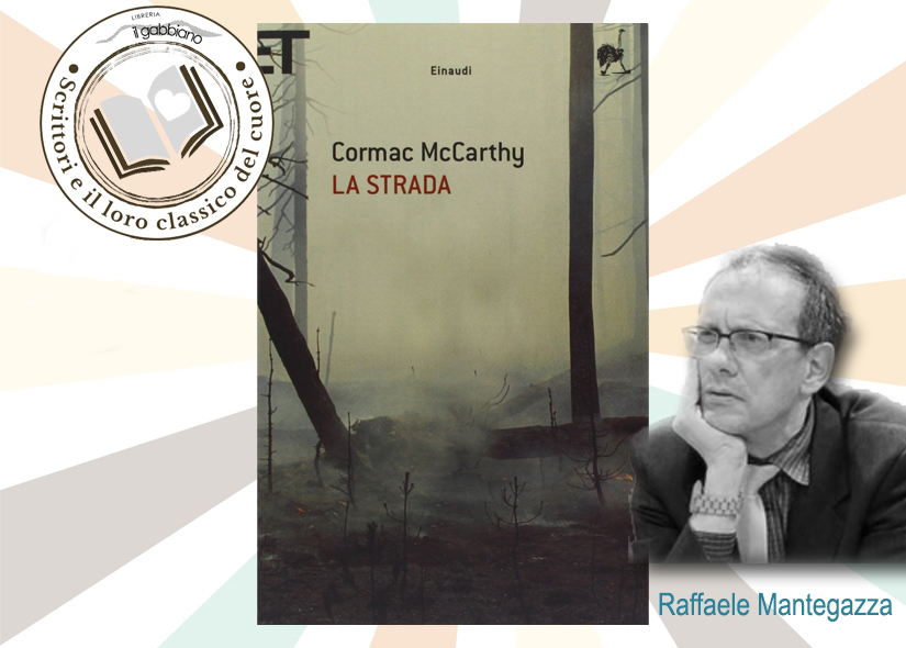 RAFFAELE MANTEGAZZA racconta LA STRADA Di C. McCarthy