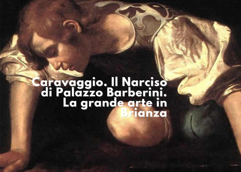 MOSTRA CARAVAGGIO. IL NARCISO DI PALAZZO BARBERINI