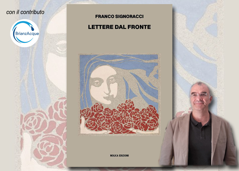 FRANCO SIGNORACCI presenta LETTERE DAL FRONTE Nolica edizioni