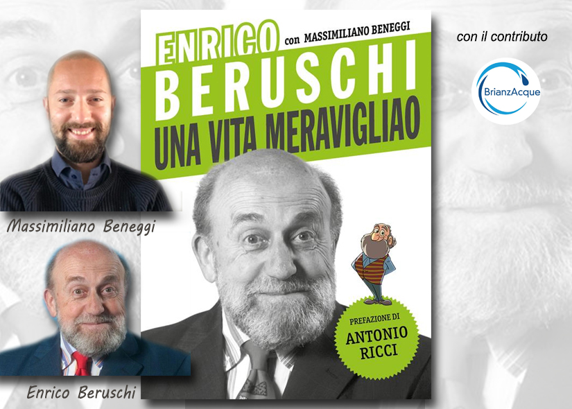 ENRICO BERUSCHI presenta UNA VITA MERAVIGLIAO con MASSIMILIANO BENEGGI ed. Sagoma