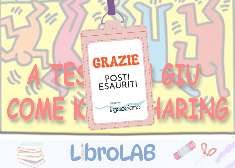 LIBROLAB LETTURA ANIMATA E LABORATORIO A TEMA per bambini da 6 a 10 anni 3 incontro