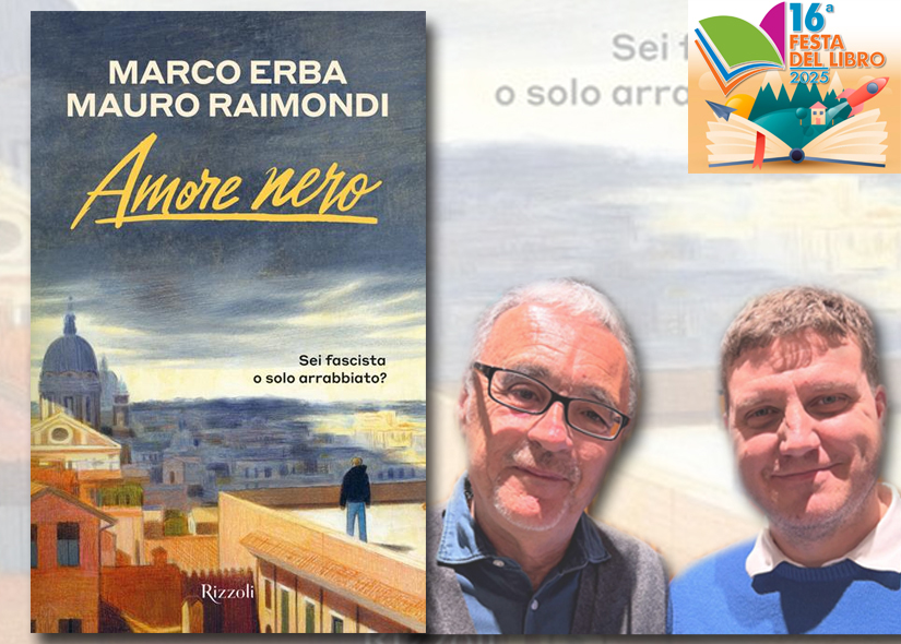 MARCO ERBA e MAURO RAIMONDI presentano AMORE NERO Rizzoli