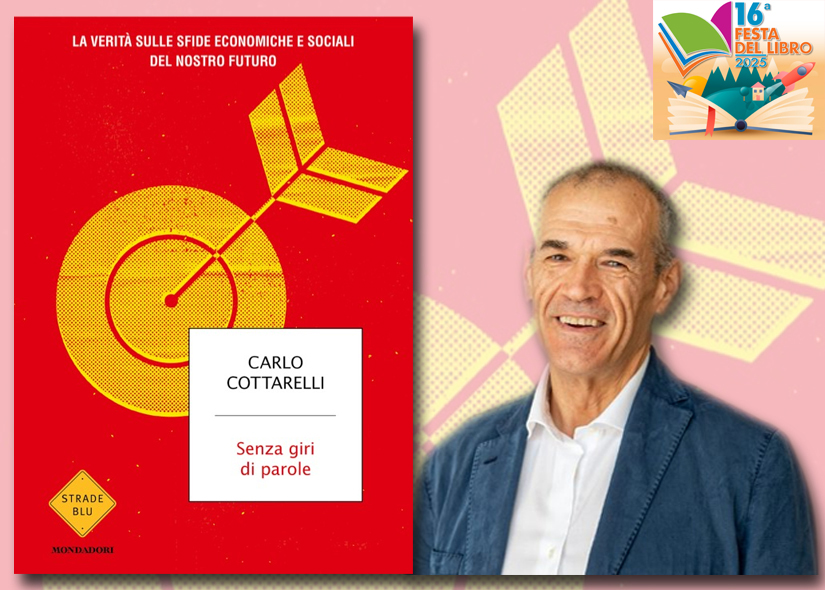 CARLO COTTARELLI presenta SENZA GIRI DI PAROLE Mondadori