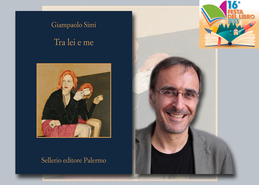 GIAMPAOLO SIMI presenta TRA LEI E ME Sellerio