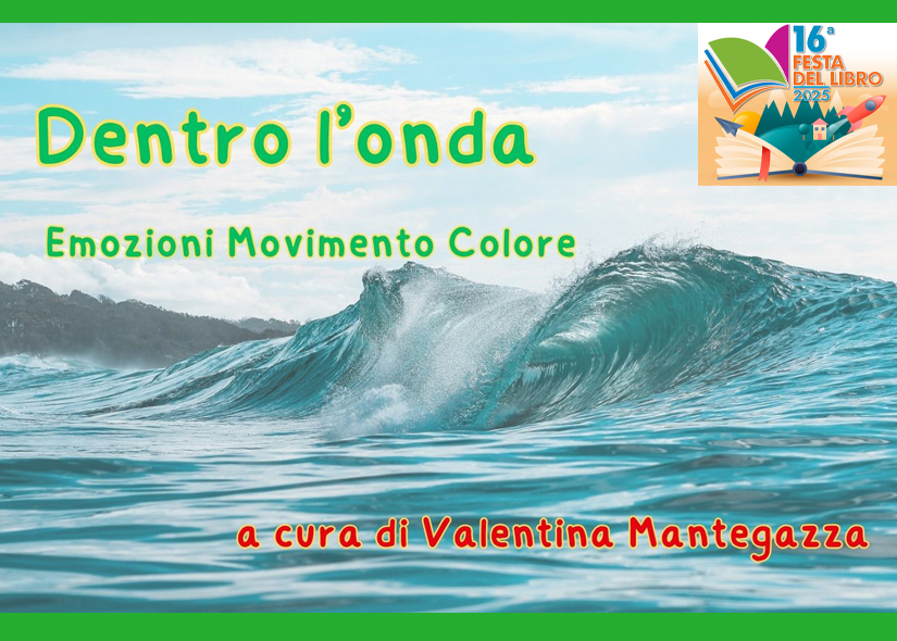 LABORATORIO CREATIVO DENTRO L'ONDA con VALENTINA MANTEGAZZA