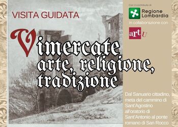 VIMERCATE: Arte, Religione, Tradizione in collaborazione con ART'U