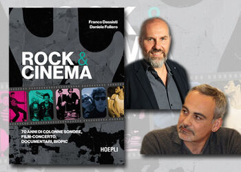 FRANCO DASSISTI e DANIELE FOLLERO presentano ROCK E CINEMA Hoepli