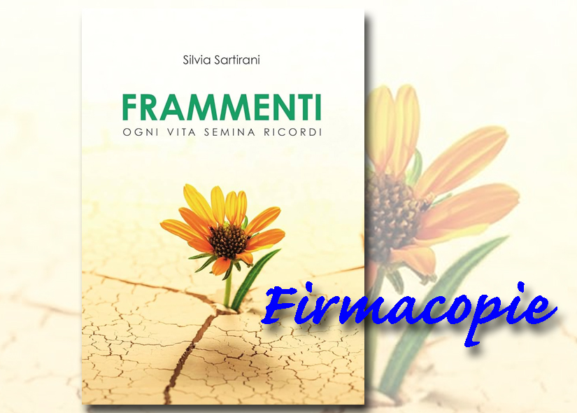 Firmacopie SILVIA SARTIRANI con FRAMMENTI