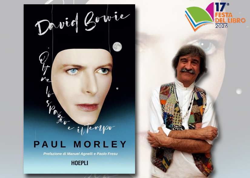 LEONARDO FOLLIERI e EZIO GUAITAMACCHI presentano DAVID BOWIE OLTRE LO SPAZIO E IL TEMPO di Paul Morley