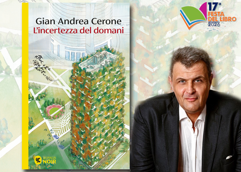 GIAN ANDREA CERONE presenta L'INCERTEZZA DEL DOMANI Guanda   