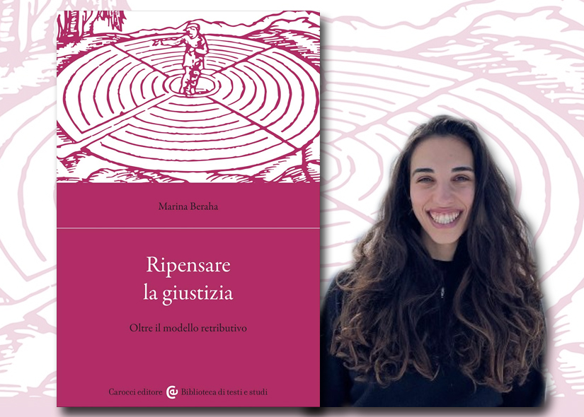 MARINA BERAHA presenta RIPENSARE LA GIUSTIZIA Carocci Editore