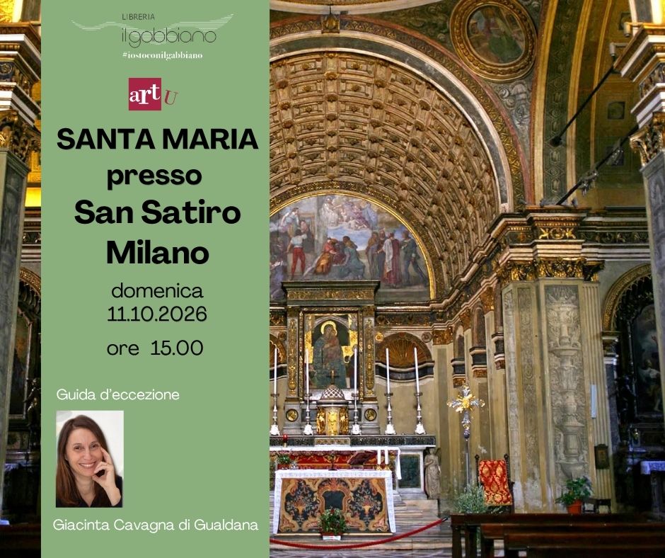 VISITA GUIDATA alla CHIESA DI SANTA MARIA presso SAN SATIRO Milano