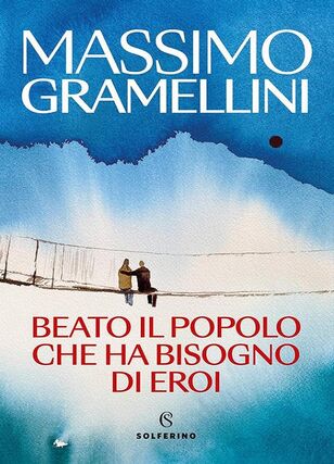 BEATO IL POPOLO CHE HA BISOGNO DI EROI