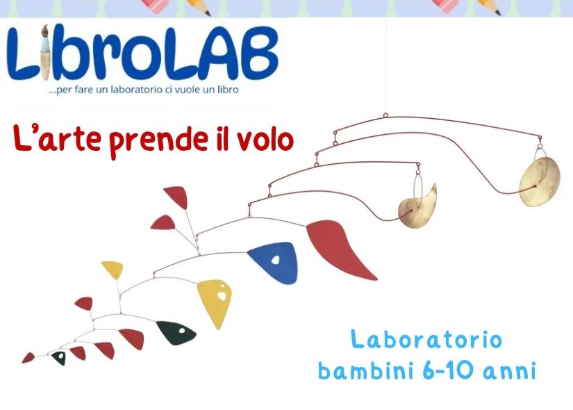 LIBROLAB L'arte prende il volo Alexander Calder