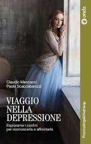 VIAGGIO NELLA DEPRESSIONE di Claudio Mencacci e Paola Scaccabarozzi