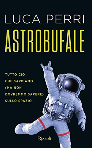 ASTROBUFALE di LUCA PERRI