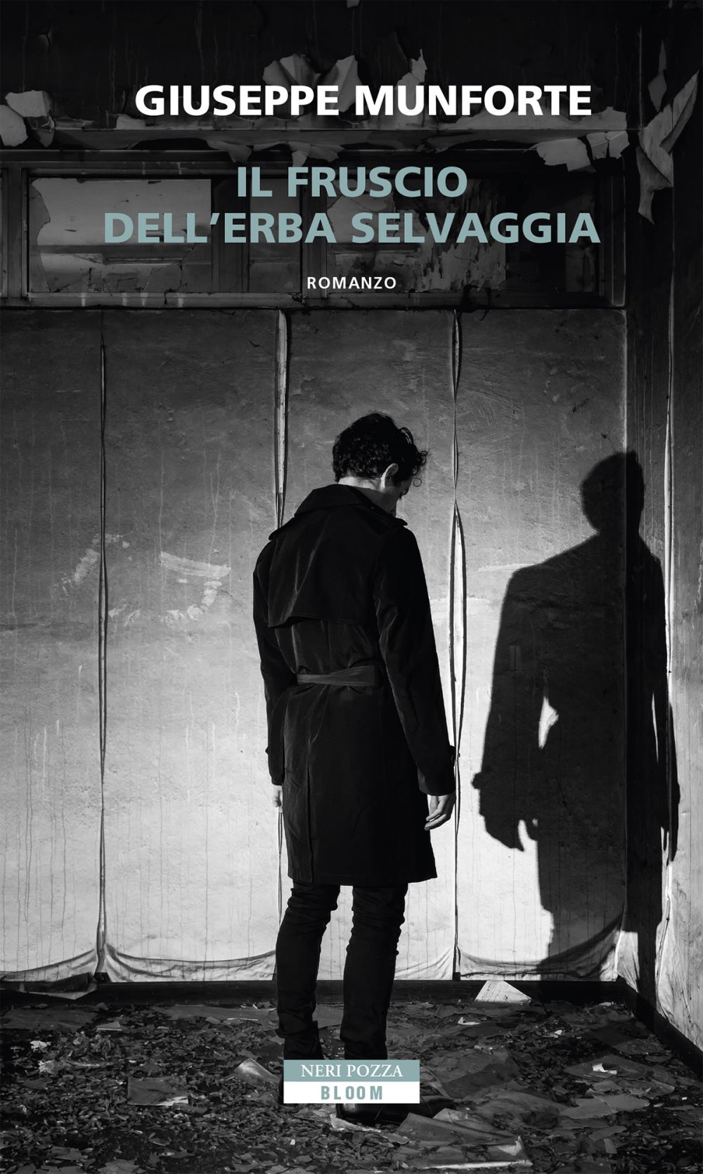 IL FRUSCIO DELL'ERBA SELVAGGIA di GIUSEPPE MUNFORTE 