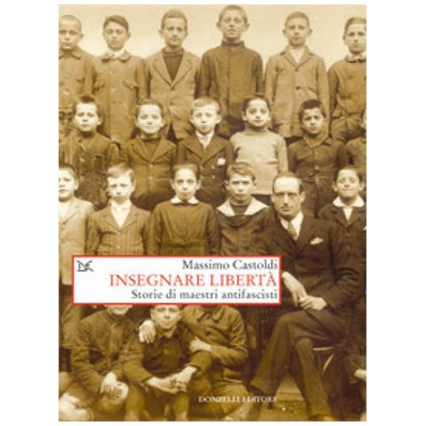 INSEGNARE LIBERTA' di MASSIMO CASTOLDI