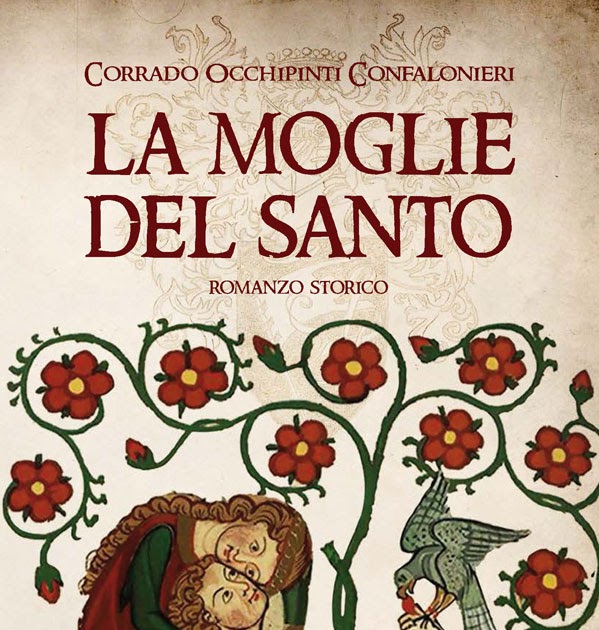LA MOGLIE DEL SANTO di CORRADO OCCHIPINTI CONFALONIERI 