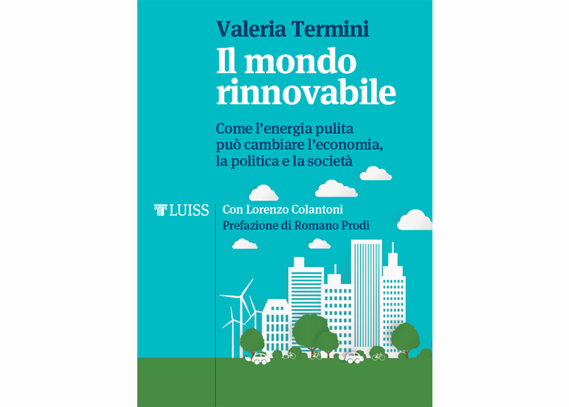 IL MONDO RINNOVABILE di VALERIA TERMINI