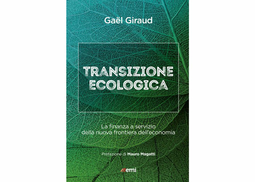 TRANSIZIONE ECOLOGICA di GAEL GIRAUD