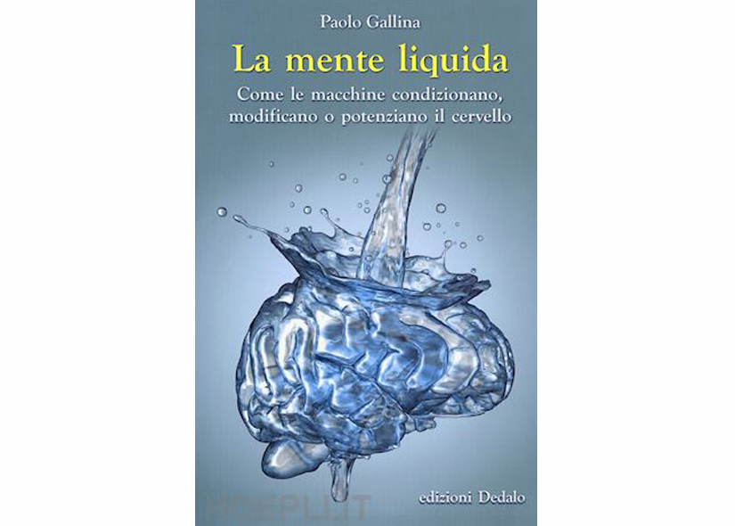 LA MENTE LIQUIDA di PAOLO GALLINA