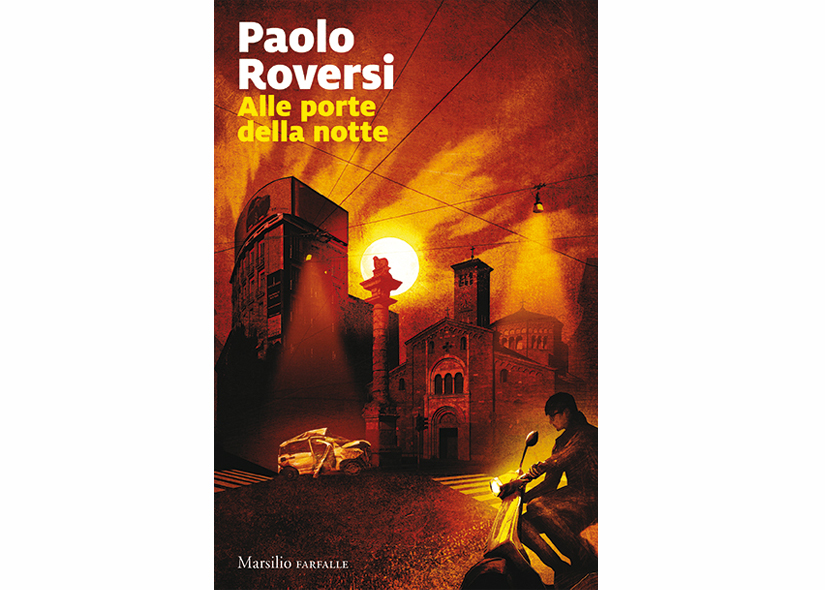 ALLE PORTE DELLA NOTTE di PAOLO ROVERSI