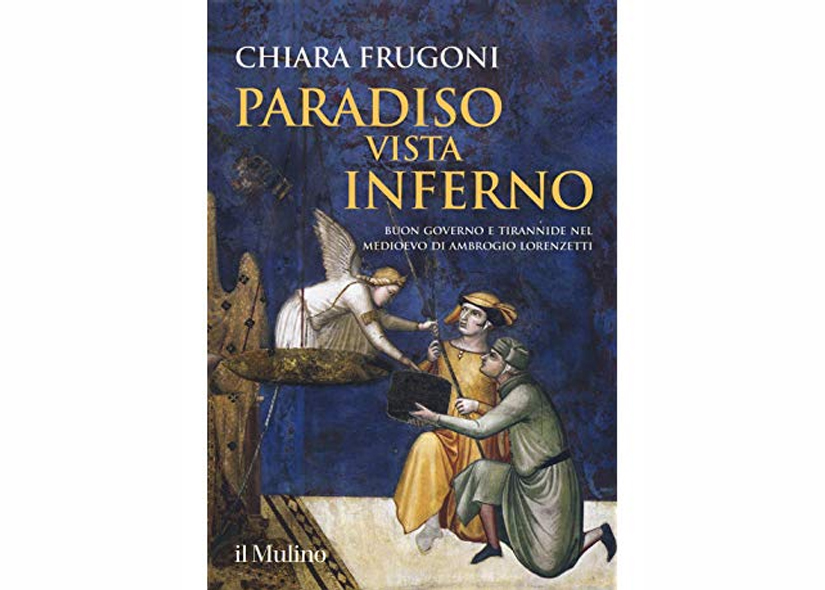 PARADISO VISTA INFERNO di CHIARA FRUGONI