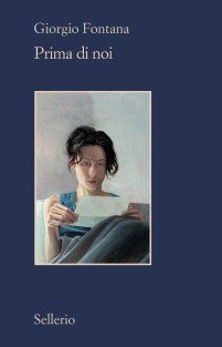 PRIMA DI NOI di GIORGIO FONTANA